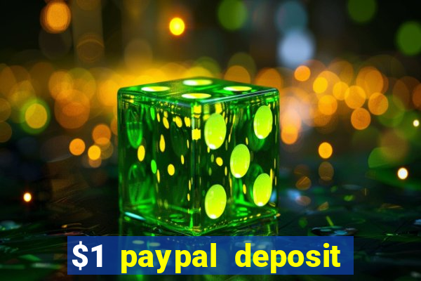 $1 paypal deposit casino nz real money