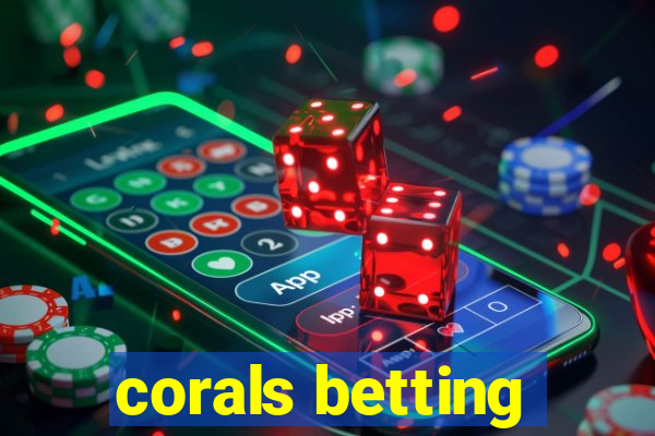 corals betting