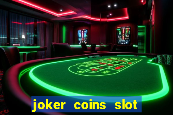 joker coins slot free play