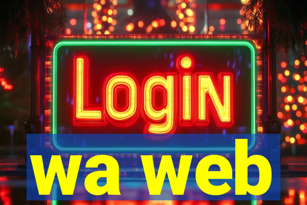 wa web