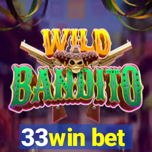 33win bet