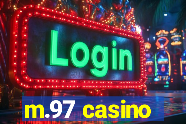 m.97 casino