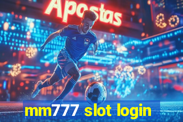 mm777 slot login