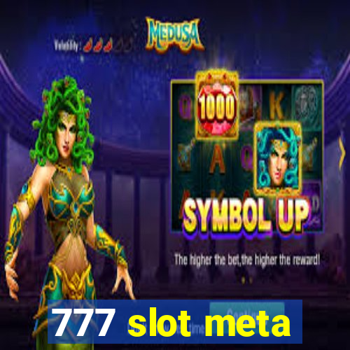 777 slot meta