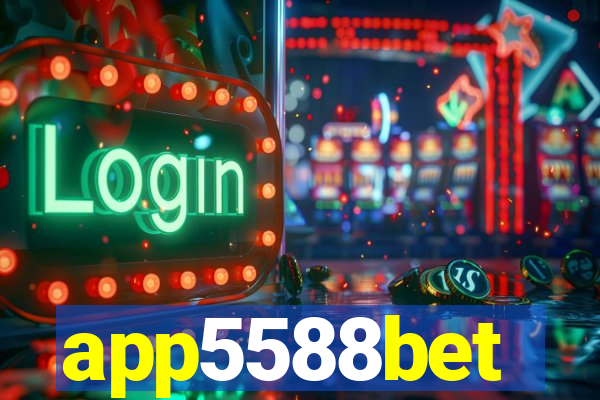 app5588bet