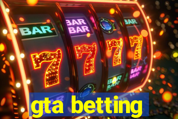 gta betting