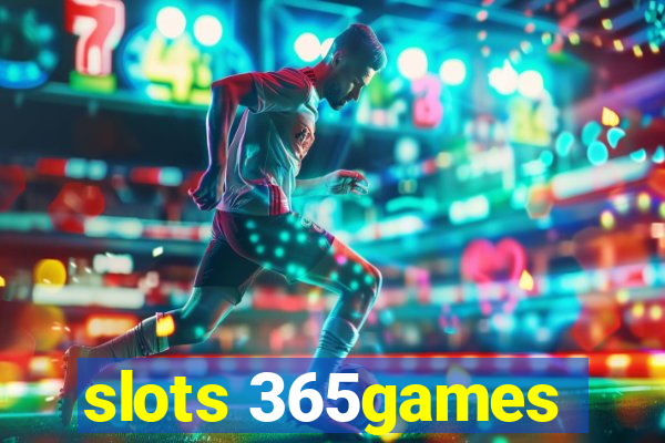 slots 365games