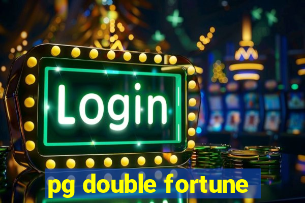 pg double fortune