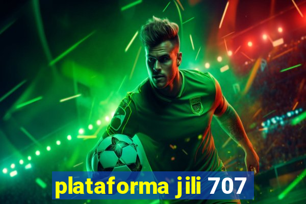 plataforma jili 707