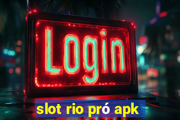 slot rio pró apk