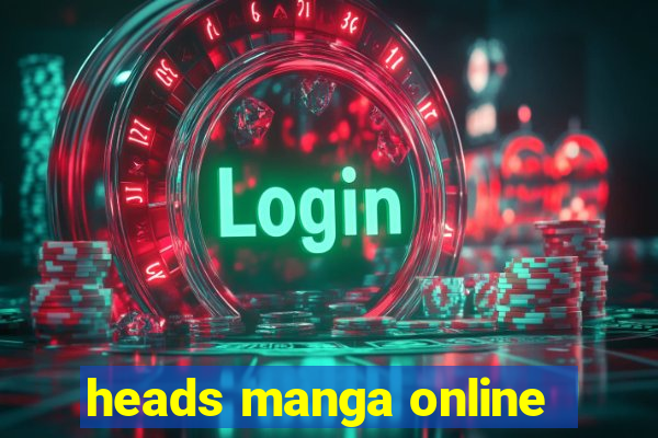 heads manga online