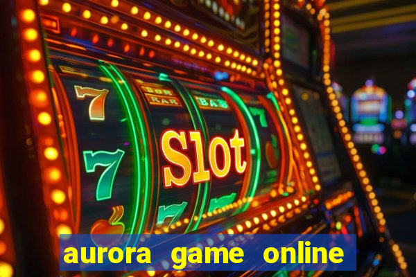 aurora game online gcash 2023