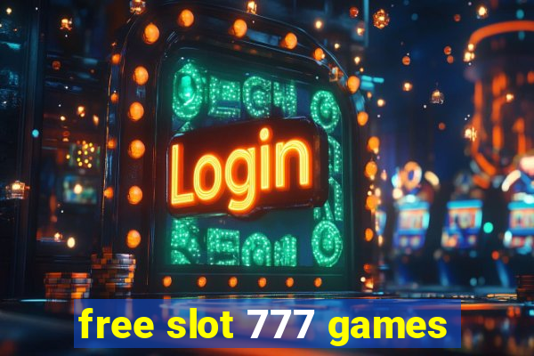 free slot 777 games