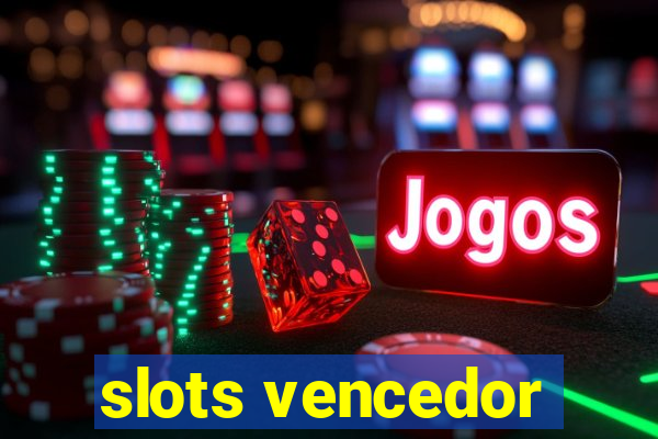 slots vencedor