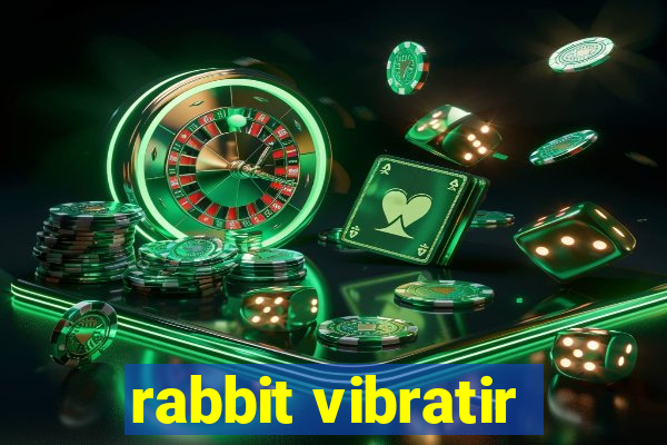 rabbit vibratir