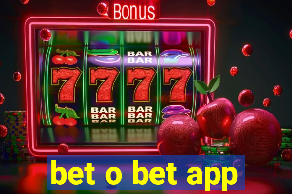 bet o bet app