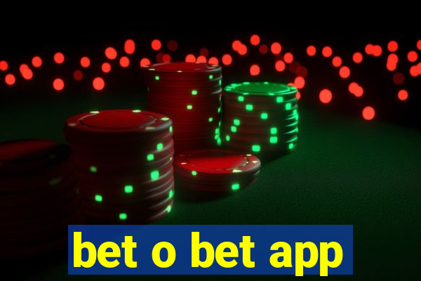 bet o bet app