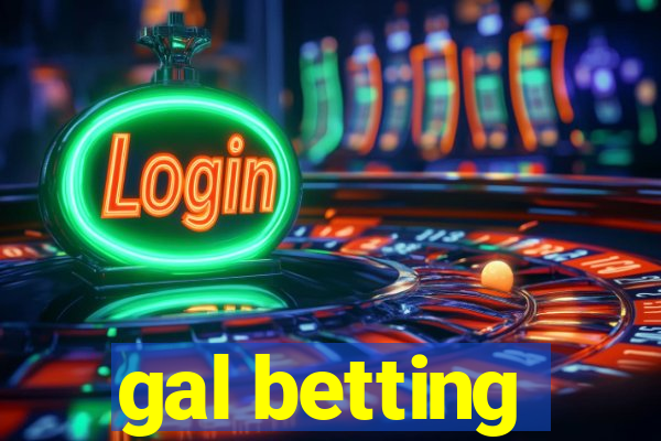 gal betting