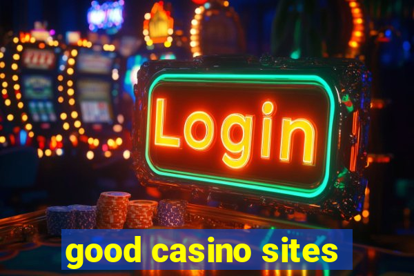 good casino sites