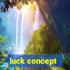 luck concept