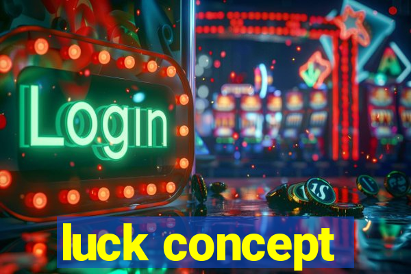 luck concept