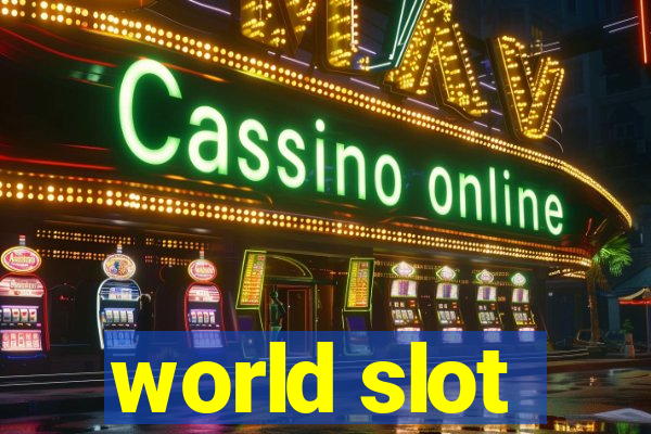 world slot