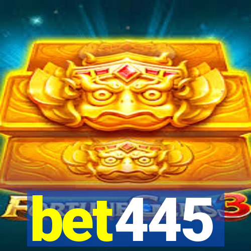 bet445