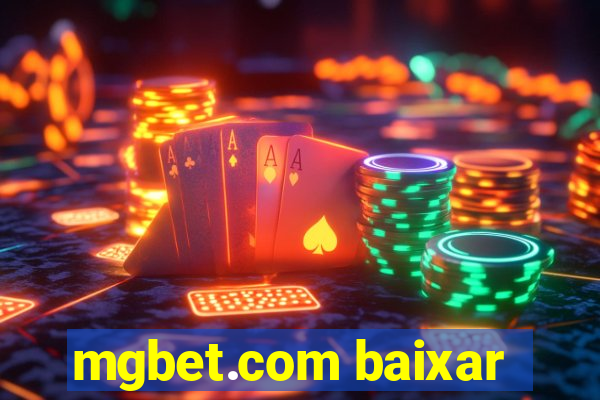 mgbet.com baixar