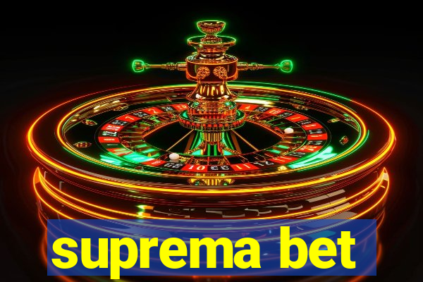 suprema bet