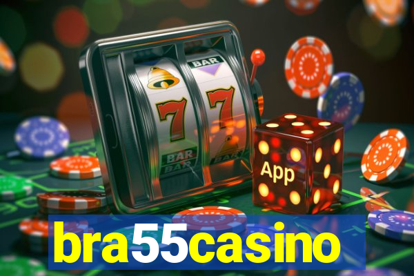 bra55casino