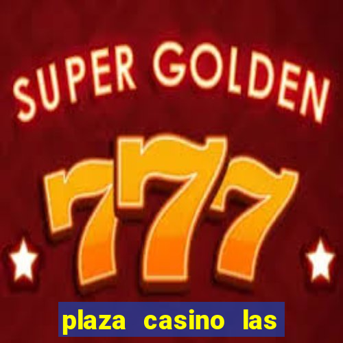 plaza casino las vegas nevada