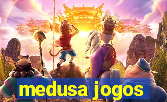 medusa jogos