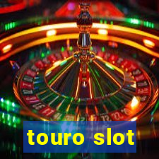 touro slot