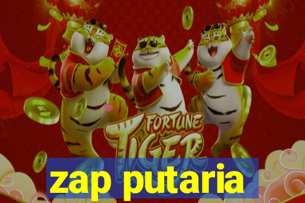 zap putaria