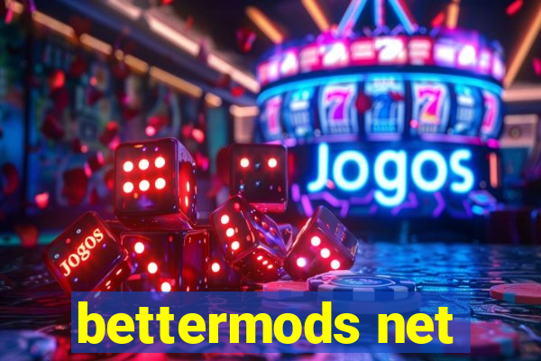 bettermods net