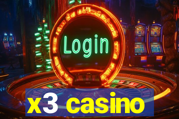 x3 casino