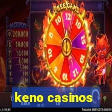 keno casinos