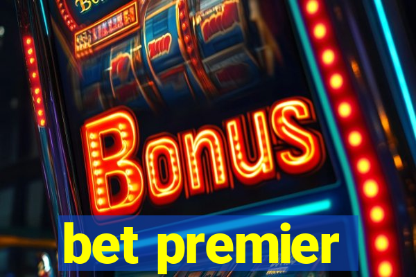 bet premier