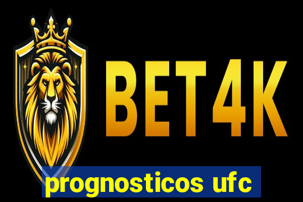 prognosticos ufc