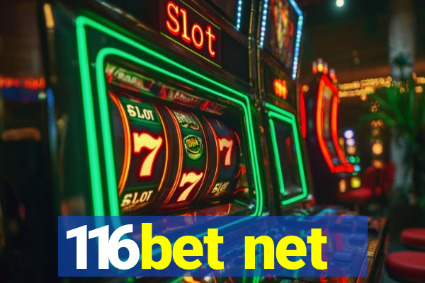 116bet net