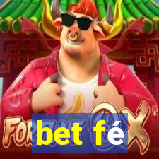 bet fé