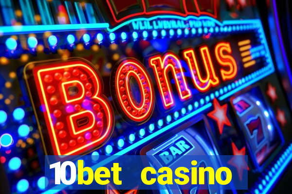 10bet casino blackjack experience