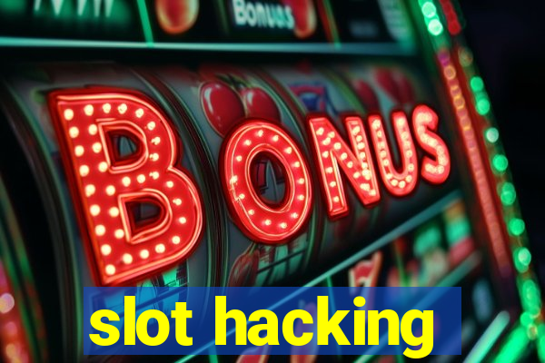 slot hacking