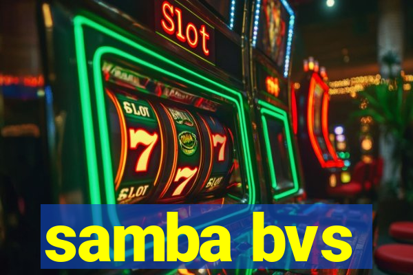 samba bvs