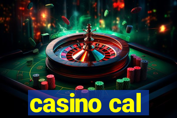 casino cal