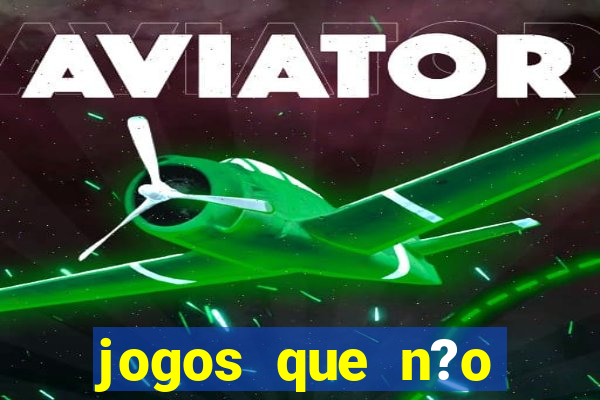 jogos que n?o precisa depositar para sacar