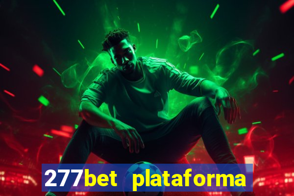 277bet plataforma de jogos