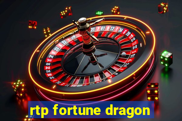 rtp fortune dragon