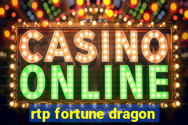 rtp fortune dragon