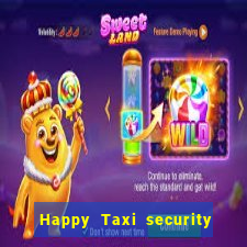 Happy Taxi security password road 96 happy